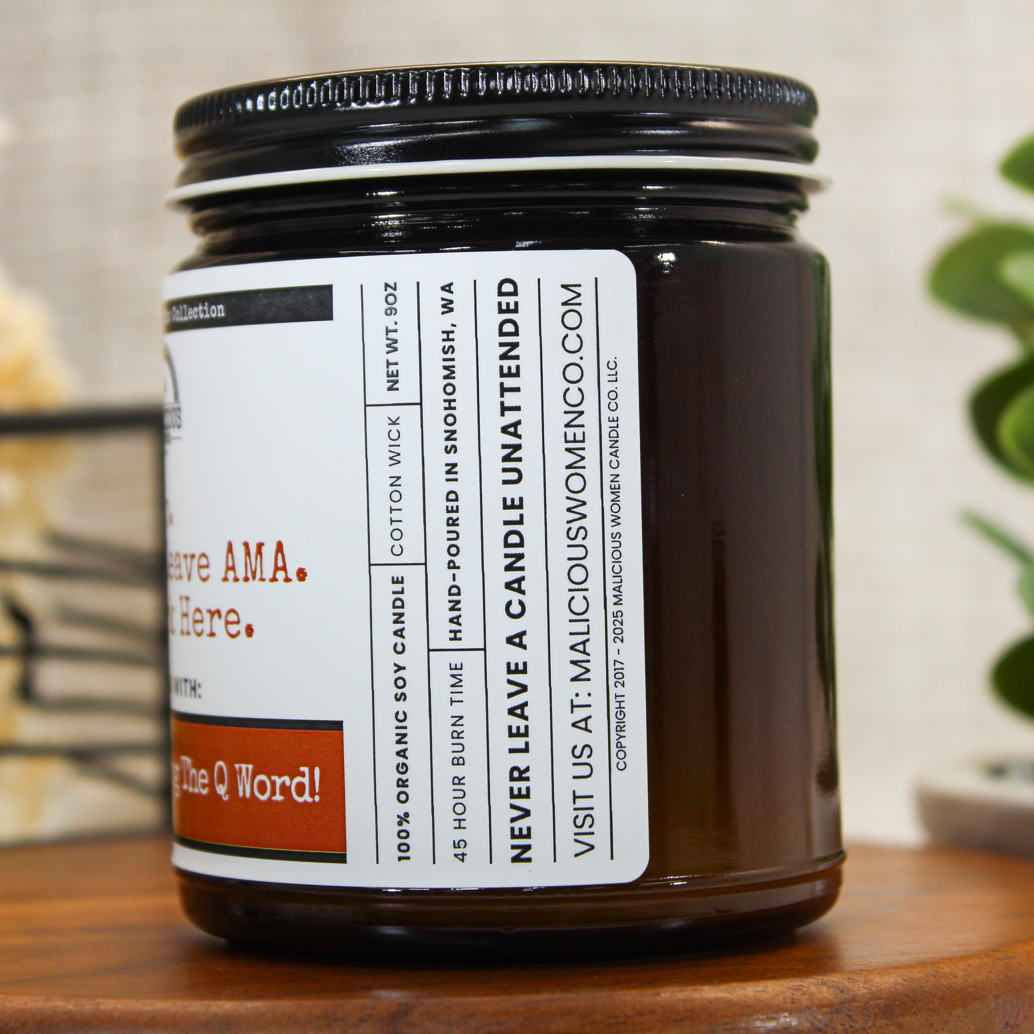 No, You Can't Leave A.M.A. - Malicious Misfits Collection - Malicious Women Co. - MM Candles